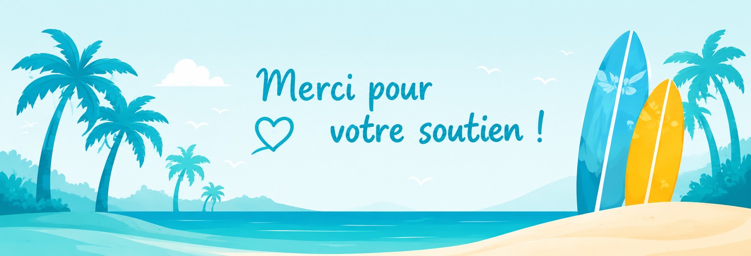 Merci pour votre soutien